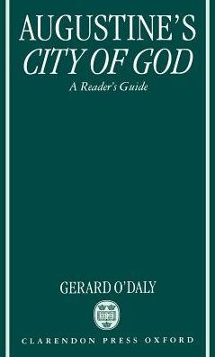 Augustine's City of God: A Reader's Guide