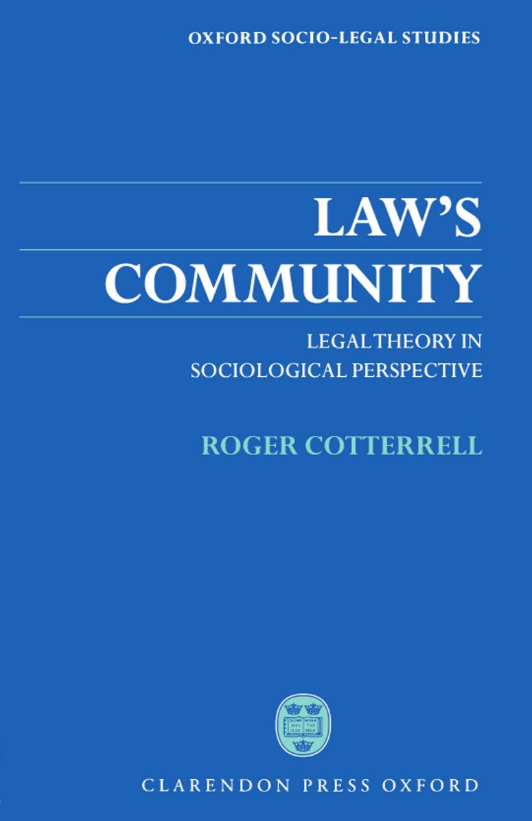 Law's Community: Legal Theory in Sociological Perspective