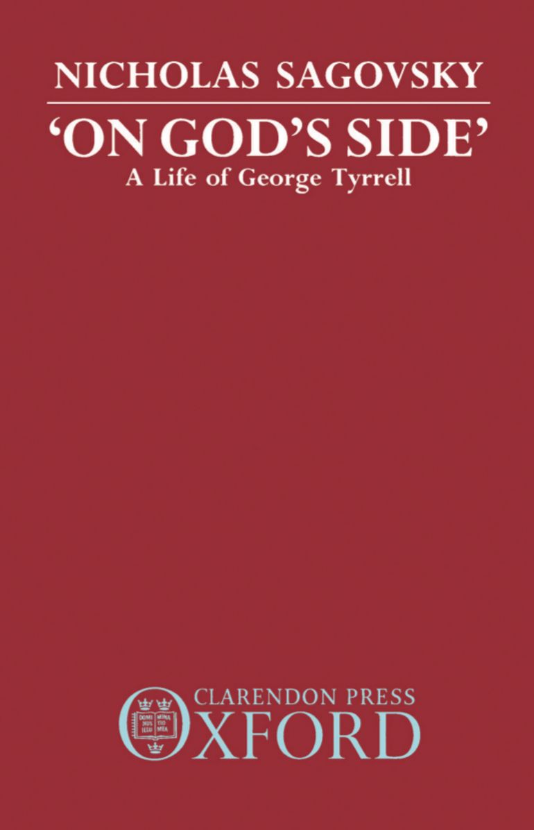 'On God's Side': A Life of George Tyrrell