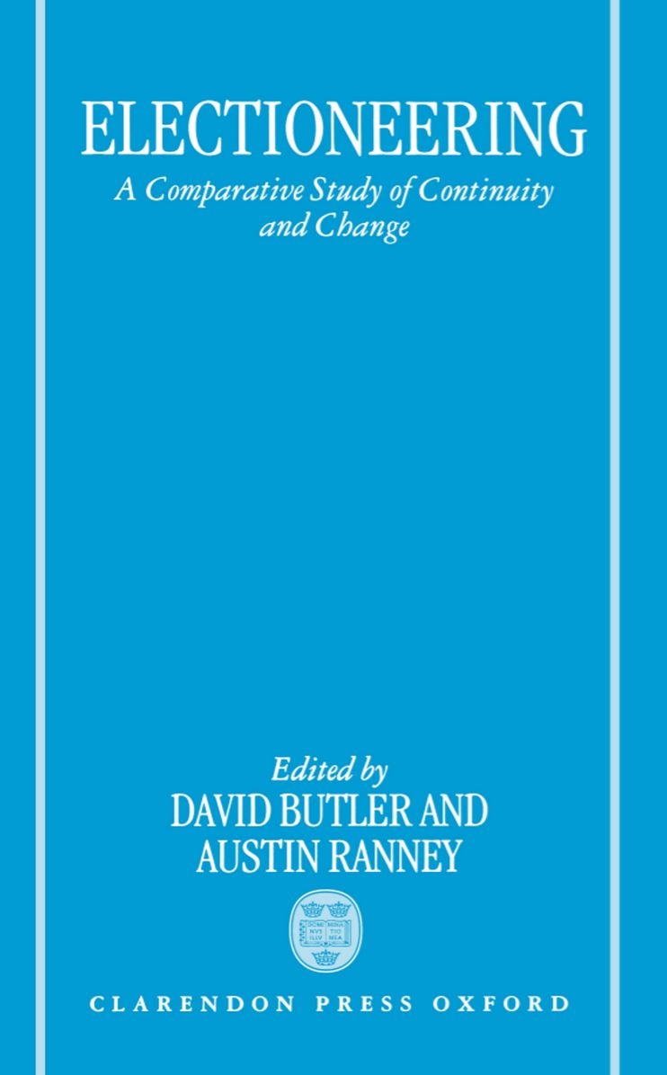 Electioneering: A Comparative Study of Continuity and Change