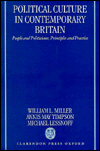 Political Culture of Contemporary Britain: People and Politicians, Principles and Practice
