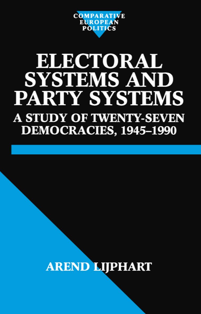 Electoral Systems and Party Systems: A Study of Twenty-Seven Democracies 1945-1990