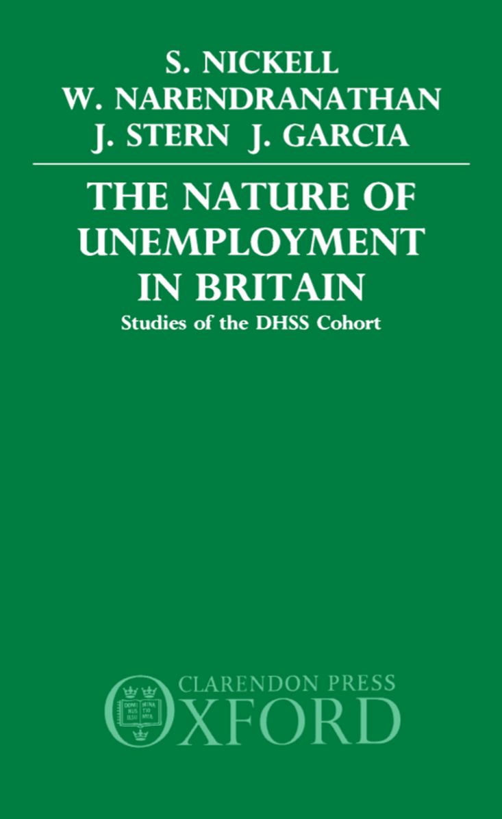 The Nature of Unemployment in Britain: Studies of the DHSS Cohort