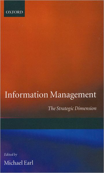 Information Management: The Strategic Dimension