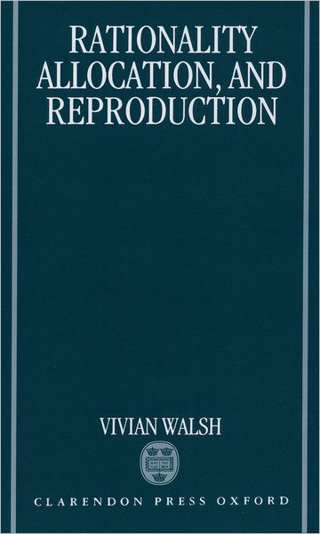 Rationality, Allocation, and Reproduction