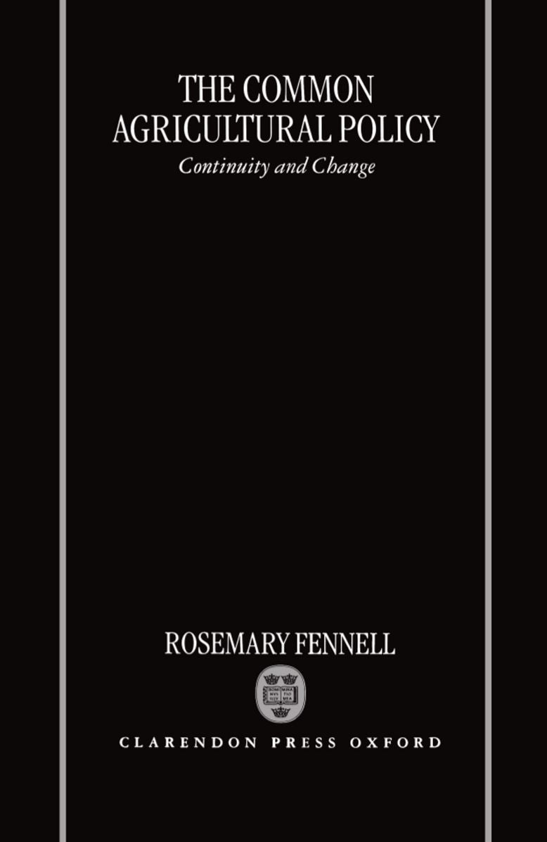 The Common Agricultural Policy: Continuity and Change