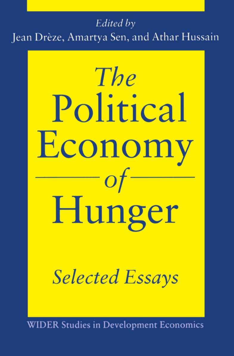 The Political Economy of Hunger: Selected Essays