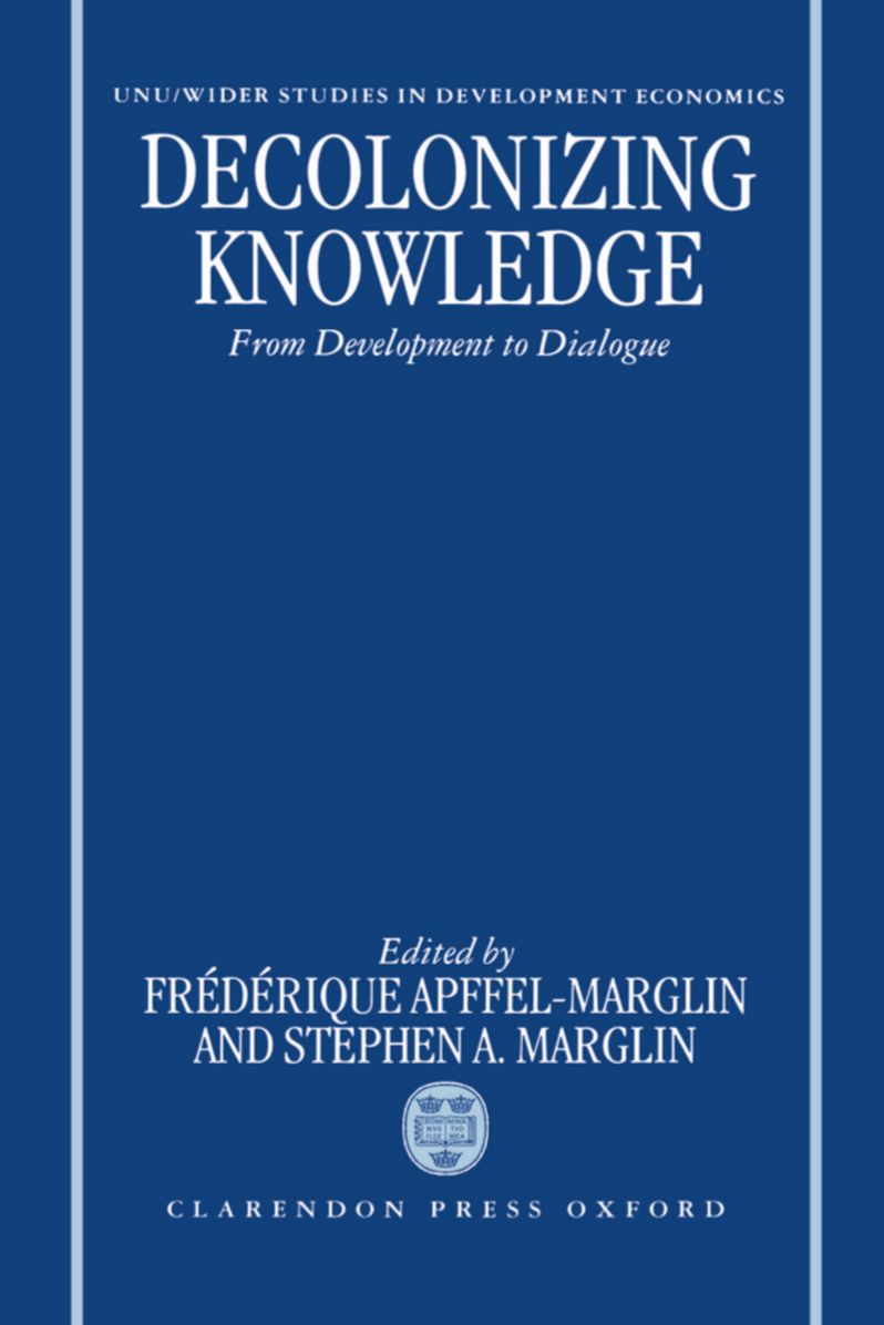 Decolonizing Knowledge: From Development to Dialogue