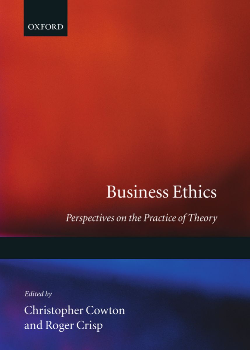 Business Ethics: Perspectives on the Practice of Theory