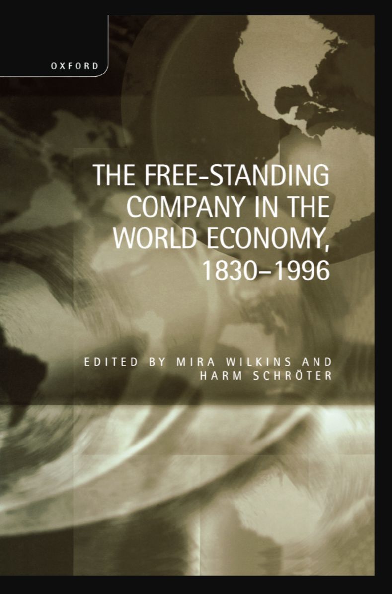 The Free-Standing Company in the World Economy, 1830-1996