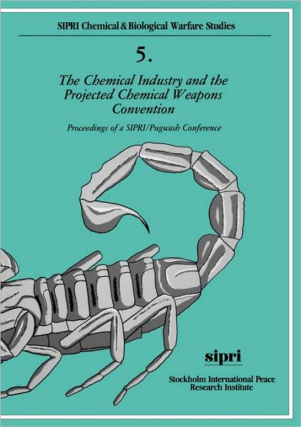 The Chemical Industry and the Projected Chemical Weapons Convention: Proceedings of a SIPRI/Pugwash Conference Volume 2