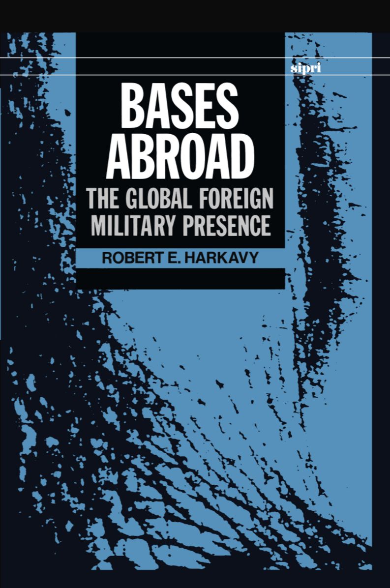 Bases Abroad: The Global Foreign Military Presence