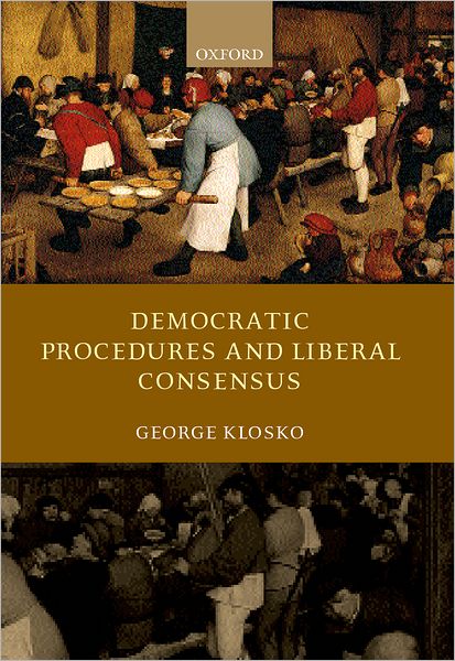 Democratic Procedures and Liberal Consensus