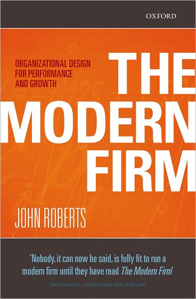 The Modern Firm: Organizational Design for Performance and Growth