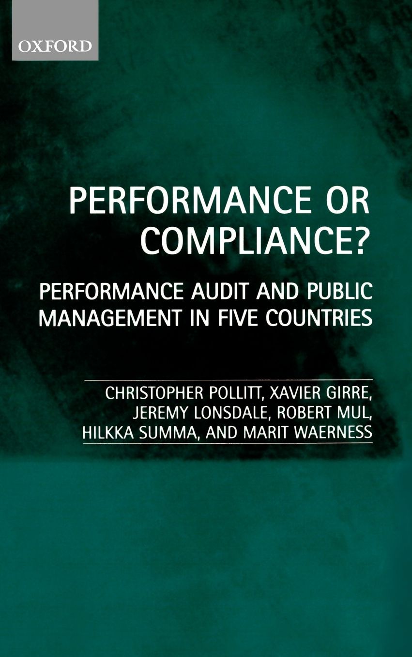 Performance or Compliance?: Performance Audit and Public Management in Five Countries