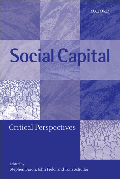 Social Capital: Critical Perspectives