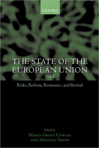 The State of the European Union: Risks, Reform, Resistance, and Revival Volume 5
