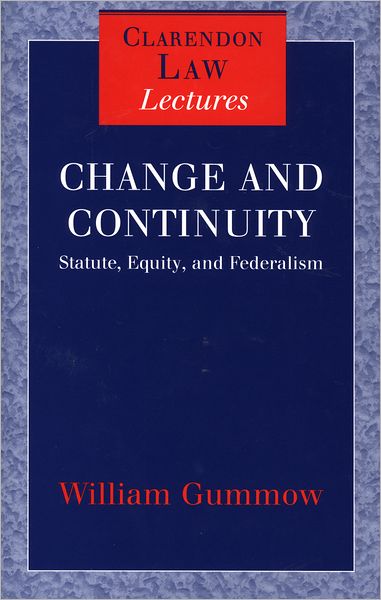 Change and Continuity: Statute, Equity, and Federalism