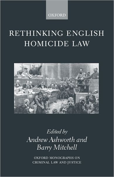 Rethinking English Homicide Law
