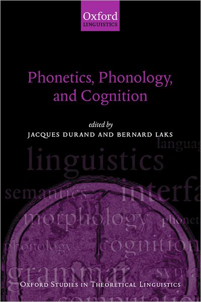 Phonetics, Phonology, and Cognition