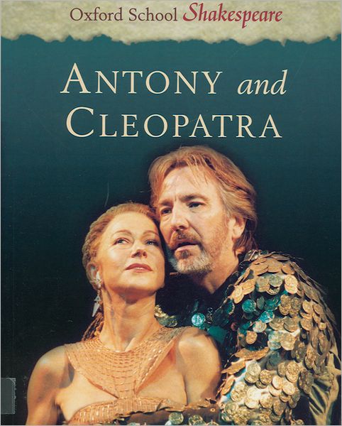 Antony and Cleopatra (Oxford School Shakespeare Series)