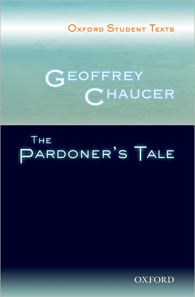 Geoffrey Chaucer: The Pardoner's Tale