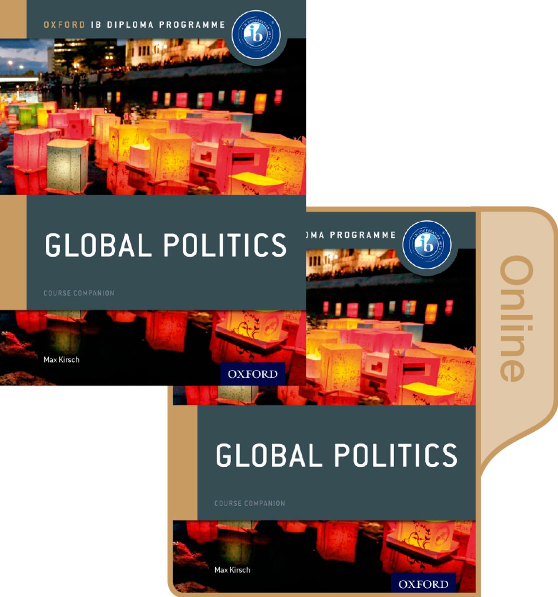 Ib Global Politics Print & Online Course Book Pack: Oxford Ib Diploma Programme