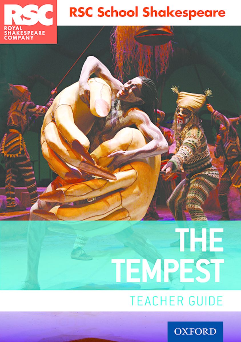 RSC School Shakespeare: The Tempest: Teacher Guide