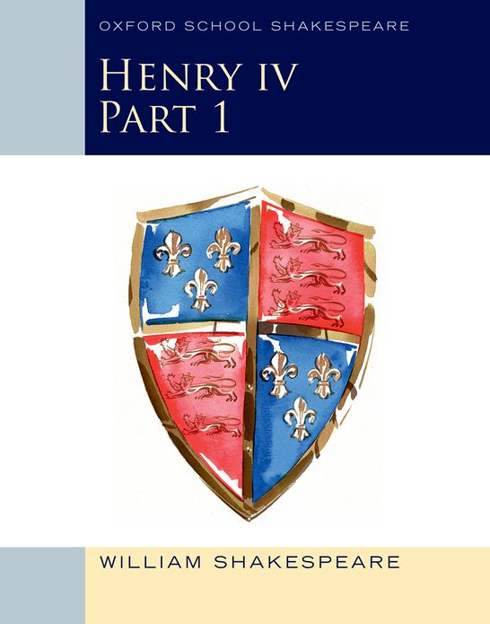 Henry IV Part 1: Oxford School Shakespeare