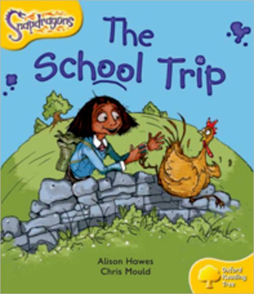 Oxford Reading Tree: Level 5: Snapdragons: The School Trip
