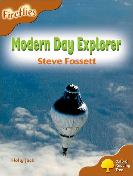Oxford Reading Tree: Level 8: Fireflies: Modern Day Explorer