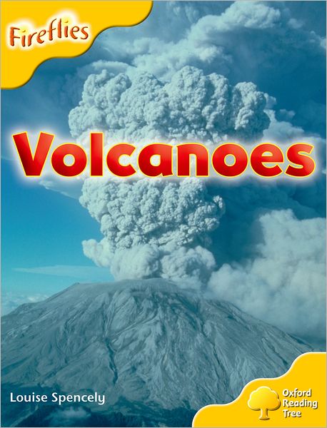 Oxford Reading Tree: Level 5: More Fireflies A: Volcanoes