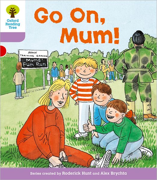 Oxford Reading Tree Level 1+: More First Sentences A: Go on Mum