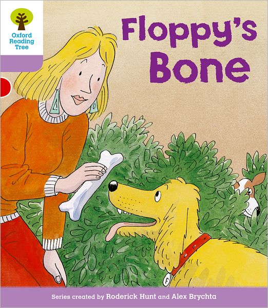 Oxford Reading Tree Level 1+: More First Sentences B: Floppy's Bone