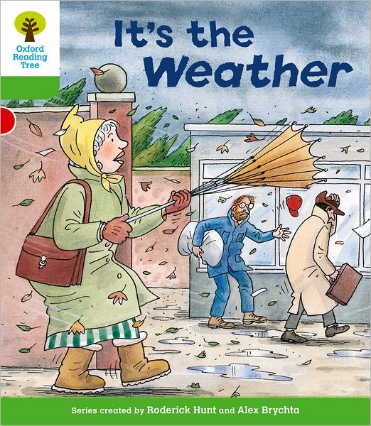 Oxford Reading Tree: Level 2: Patterned Stories: It's the Weather