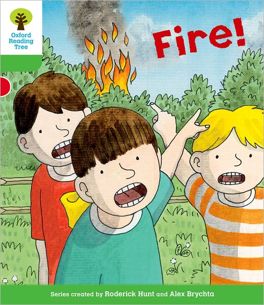 Oxford Reading Tree: Level 2: Decode and Develop: Fire!