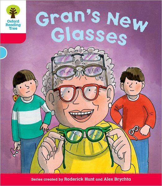 Oxford Reading Tree: Level 4: Decode and Develop Gran's New Glasses