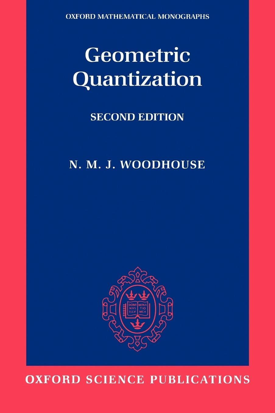 Geometric Quantization