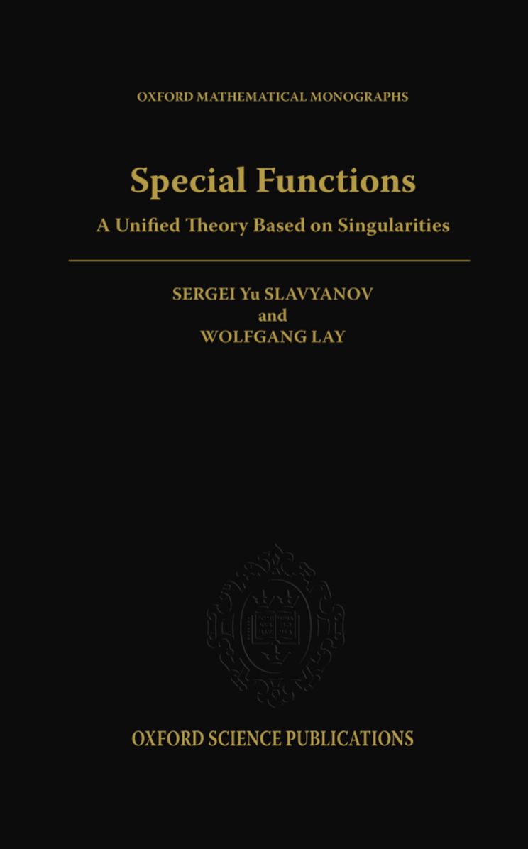 Special Functions: A Unified Theory Based on Singularities