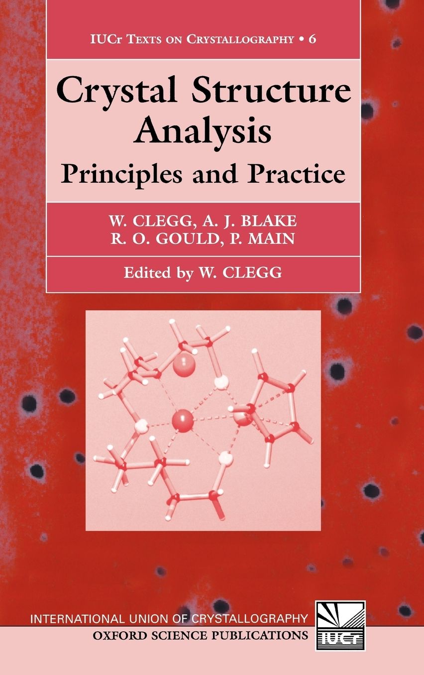 Crystal Structure Analysis: Principles and Practice