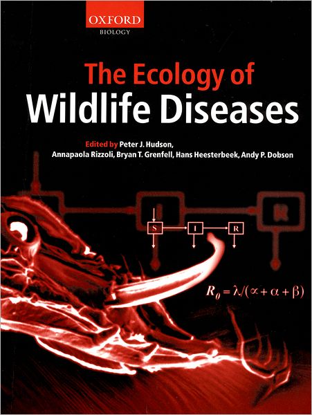 The Ecology of Wildlife Diseases