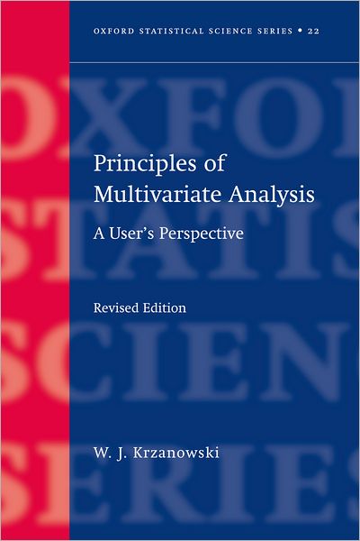 Principles of Multivariate Analysis: A User's Perspective