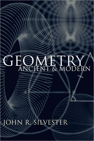 Geometry: Ancient and Modern