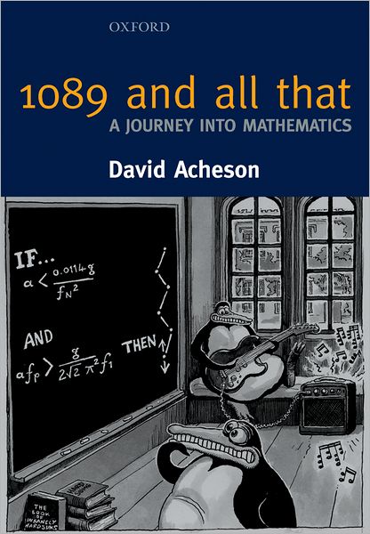 1089 and All That: A Journey into Mathematics