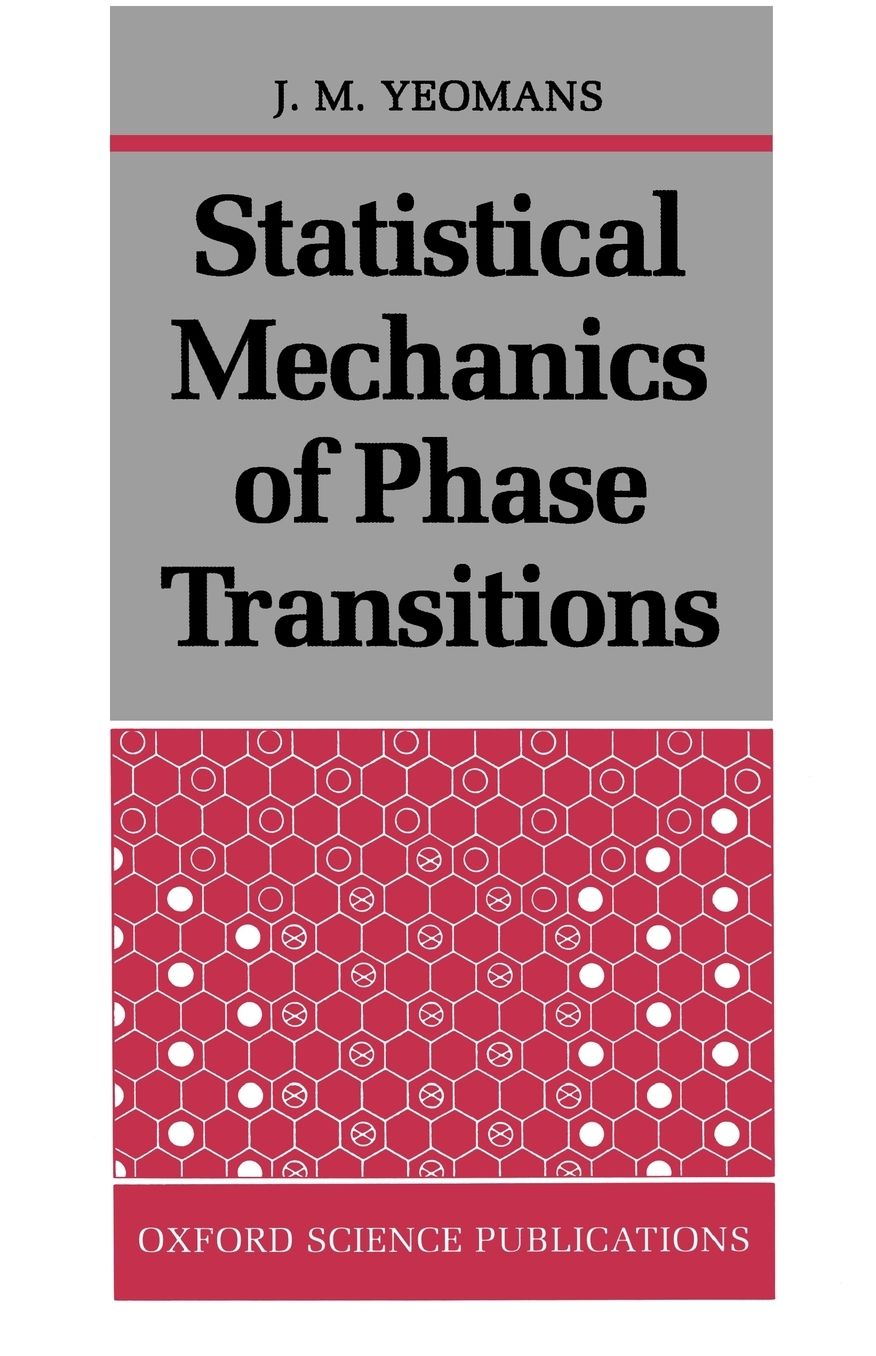 Statistical Mechanics of Phase Transitions