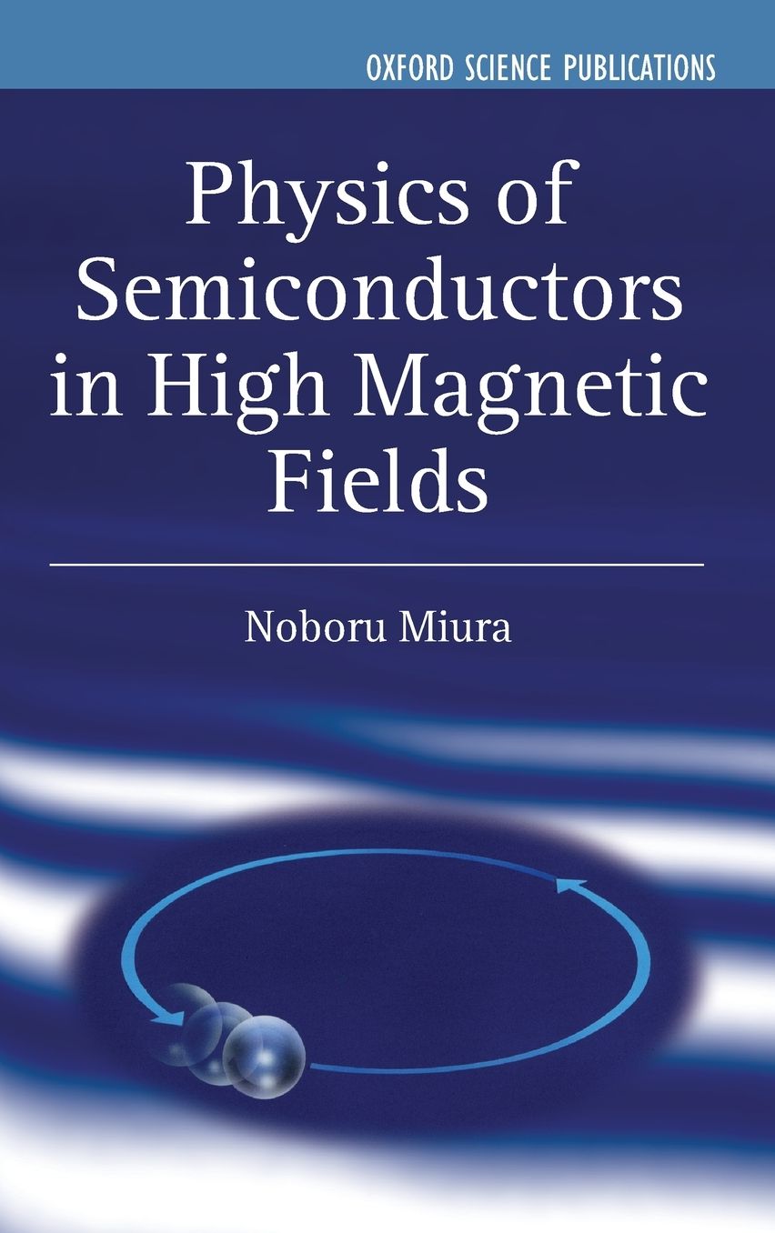 Physics of Semiconductors in High Magnetic Fields