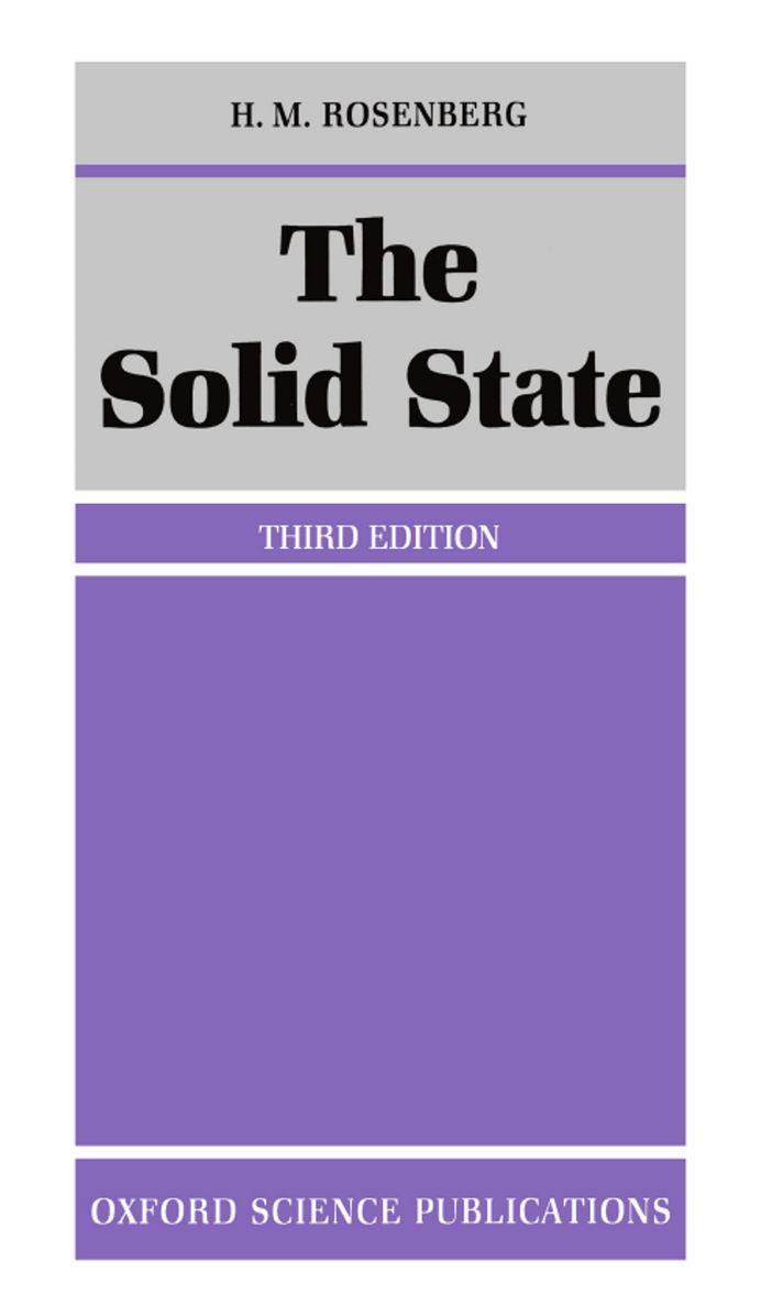 The Solid State: An Introduction to the Physics of Crystals for Students of Physics, Materials Science, and Engineering