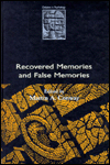 Recovered Memories and False Memories