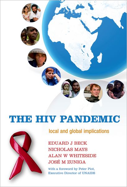 The HIV Pandemic: Local and Global Implications