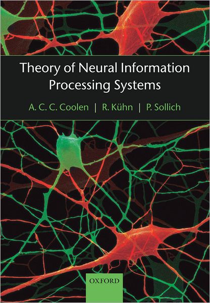 Theory of Neural Information Processing Systems